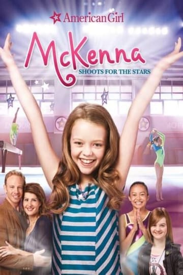Watch An American Girl: McKenna Shoots for the Stars 2012 online Watch An American Girl: McKenna Shoots for the Stars 2012 online