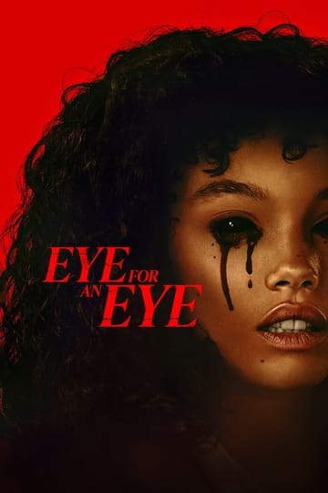 Watch Eye for an Eye 2025 online