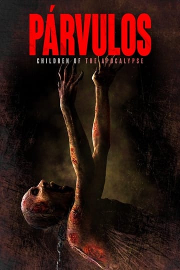 Watch Párvulos: Hijos del Apocalipsis 2024 online