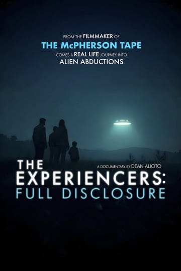 Дивитися фільм The Experiencers: Full Disclosure 2026 онлайн