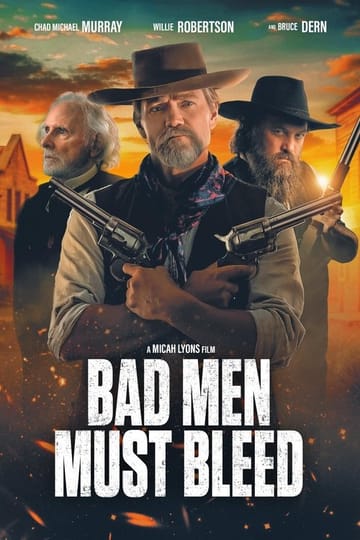 Watch Bad Men Must Bleed 2026 online