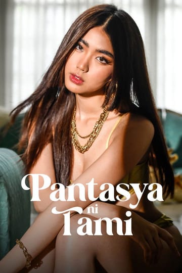 Дивитися фільм Pantasya ni Tami 2024 онлайн