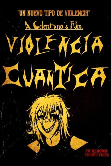 Дивитися фільм Violencia Cuántica 2023 онлайн Дивитися фільм Violencia Cuántica 2023 онлайн
