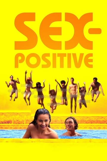 Дивитися фільм Sex-Positive 2024 онлайн