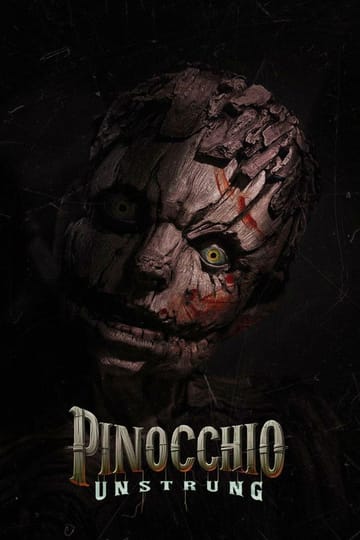 Дивитися фільм Pinocchio: Unstrung 2026 онлайн