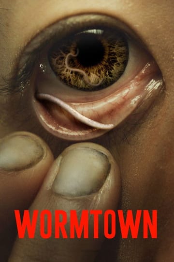 Дивитися фільм Wormtown 2025 онлайн Дивитися фільм Wormtown 2025 онлайн