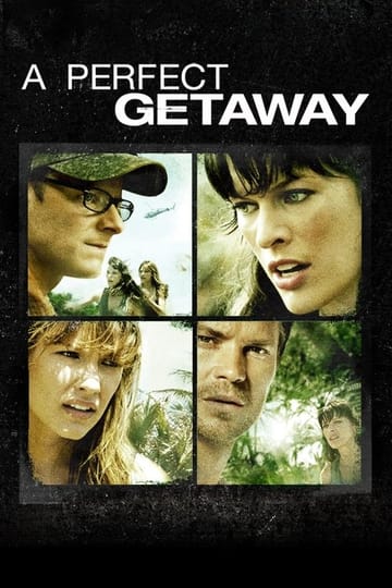 Watch A Perfect Getaway 2009 online