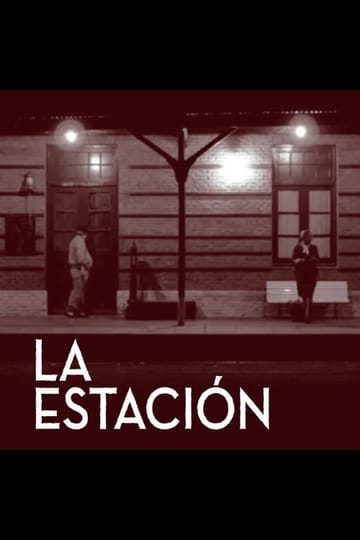 Watch La estacion 2021 online