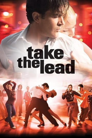 Watch Take the Lead 2006 online Watch Take the Lead 2006 online