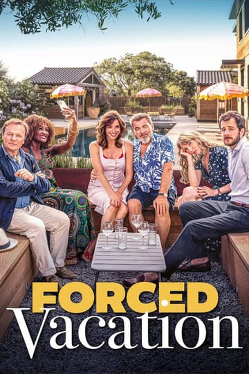Watch Vacances forcées 2025 online Watch Vacances forcées 2025 online