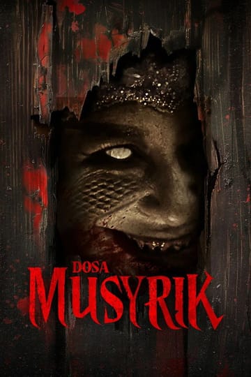 Дивитися фільм Dosa Musyrik 2024 онлайн