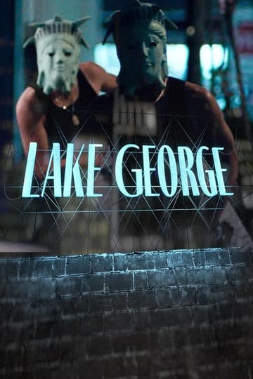 Дивитися фільм Lake George 2025 онлайн Дивитися фільм Lake George 2025 онлайн
