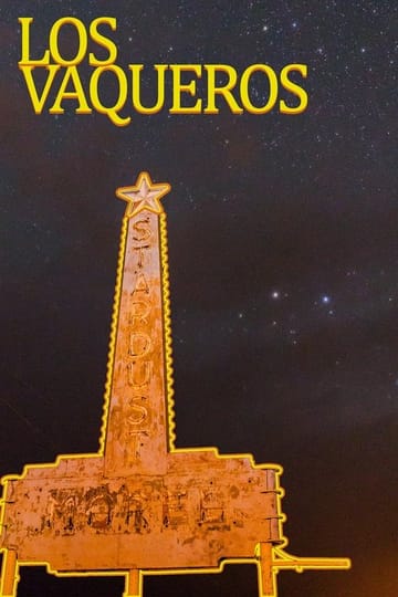Watch Los Vaqueros 2026 online