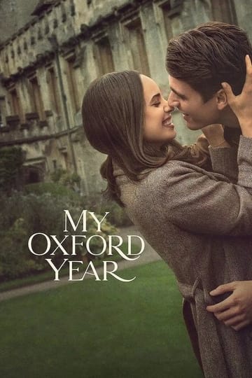 Watch My Oxford Year 2025 online Watch My Oxford Year 2025 online