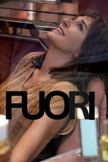 Дивитися фільм Fuori 2025 онлайн