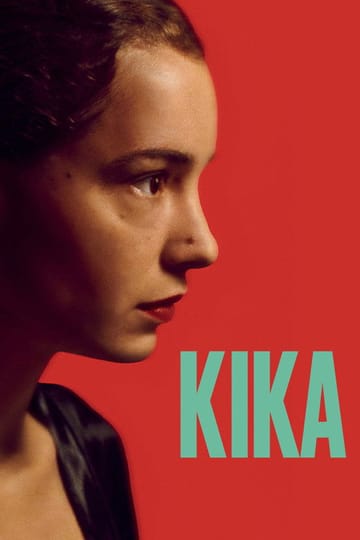 Watch Kika 2025 online Watch Kika 2025 online