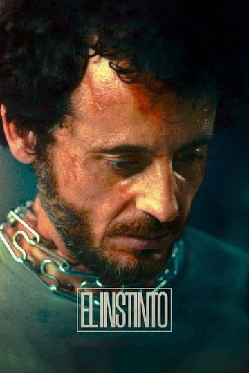 Watch El Instinto 2025 online