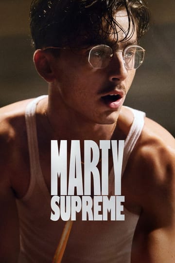 Watch Marty Supreme 2025 online