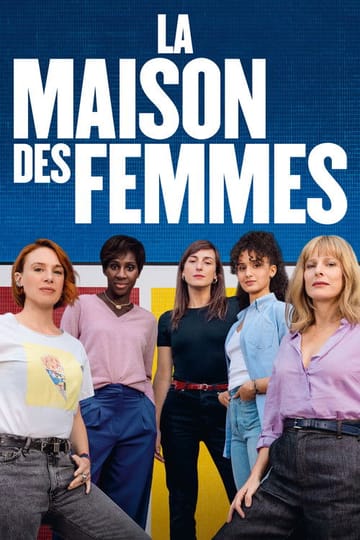 Дивитися фільм La Maison des Femmes 2026 онлайн Дивитися фільм La Maison des Femmes 2026 онлайн
