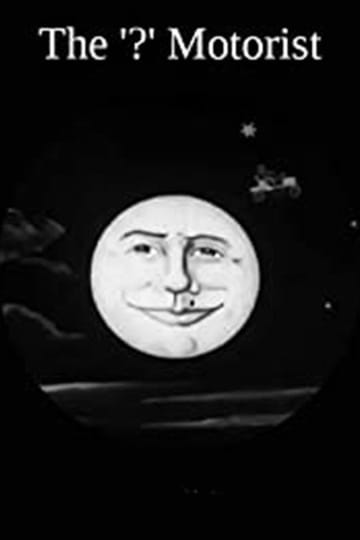Watch The '?' Motorist 1906 online Watch The '?' Motorist 1906 online