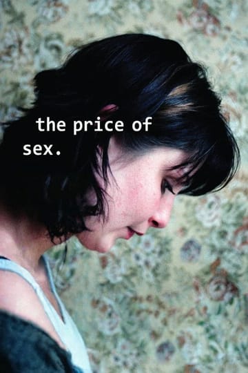 Дивитися фільм The Price of Sex 2011 онлайн Дивитися фільм The Price of Sex 2011 онлайн