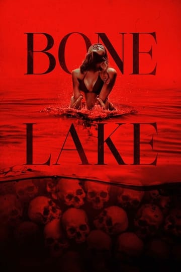 Watch Bone Lake 2025 online Watch Bone Lake 2025 online