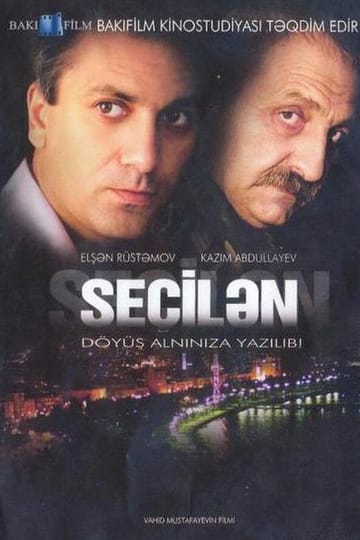 Дивитися фільм Seçilən 2008 онлайн Дивитися фільм Seçilən 2008 онлайн