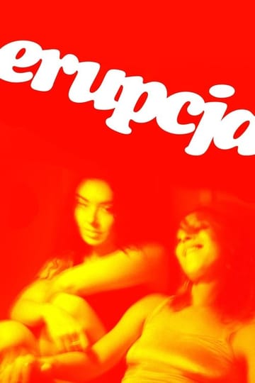 Watch Erupcja 2026 online Watch Erupcja 2026 online
