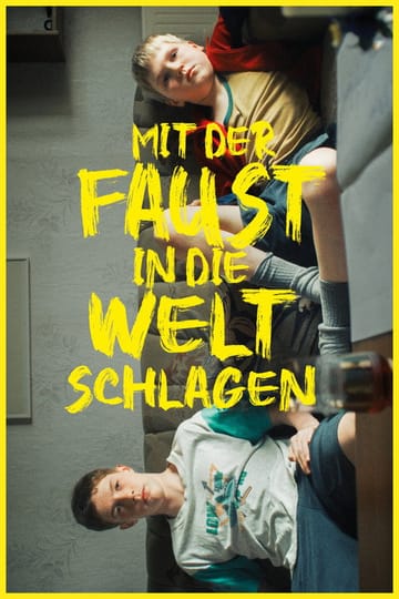 Дивитися фільм Mit der Faust in die Welt schlagen 2025 онлайн Дивитися фільм Mit der Faust in die Welt schlagen 2025 онлайн