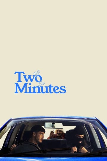 Дивитися фільм Two Minutes 2024 онлайн