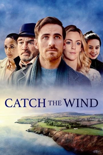 Дивитися фільм Catch the Wind 2026 онлайн Дивитися фільм Catch the Wind 2026 онлайн