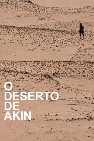 Дивитися фільм O Deserto de Akin 2025 онлайн
