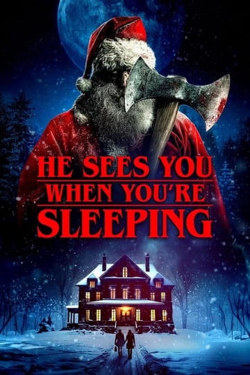 Watch He Sees You When You're Sleeping 2024 online