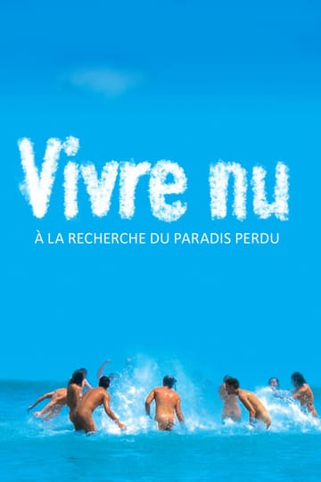 Дивитися фільм Vivre nu : À la recherche du paradis perdu 1993 онлайн