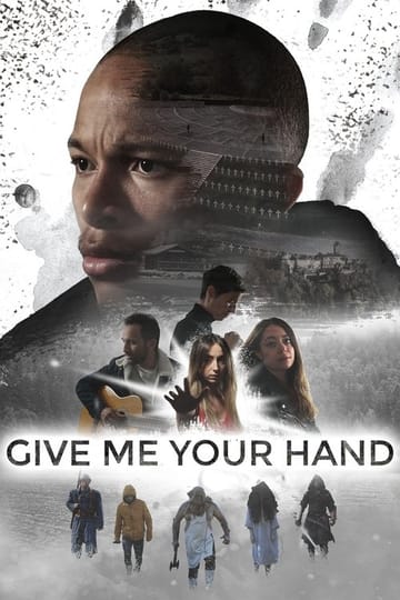 Дивитися фільм Give Me Your Hand 2025 онлайн Дивитися фільм Give Me Your Hand 2025 онлайн
