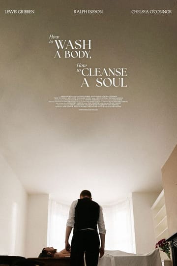 Дивитися фільм How to Wash A Body, How to Cleanse A Soul 2026 онлайн Дивитися фільм How to Wash A Body, How to Cleanse A Soul 2026 онлайн