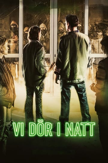 Дивитися фільм Vi dör i natt 2025 онлайн