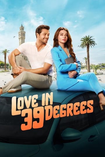 Watch 39 Derecede Aşk 2024 online