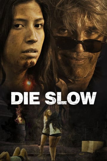 Дивитися фільм Die Slow 2025 онлайн
