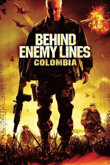 Watch Behind Enemy Lines III: Colombia 2009 online Watch Behind Enemy Lines III: Colombia 2009 online