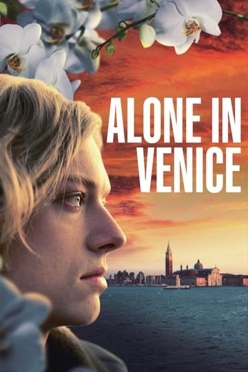 Watch Alone in Venice 2025 online