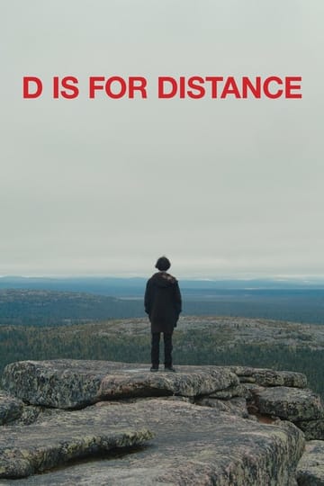 Watch D Is for Distance 2026 online Watch D Is for Distance 2026 online