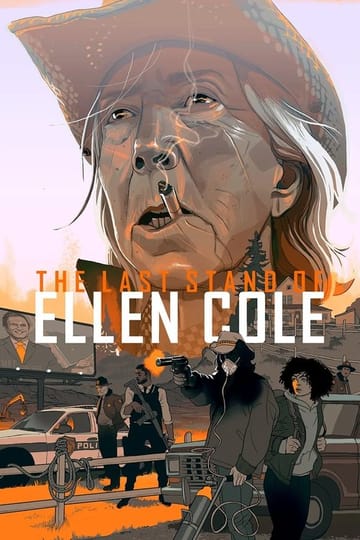 Дивитися фільм The Last Stand of Ellen Cole 2024 онлайн Дивитися фільм The Last Stand of Ellen Cole 2024 онлайн