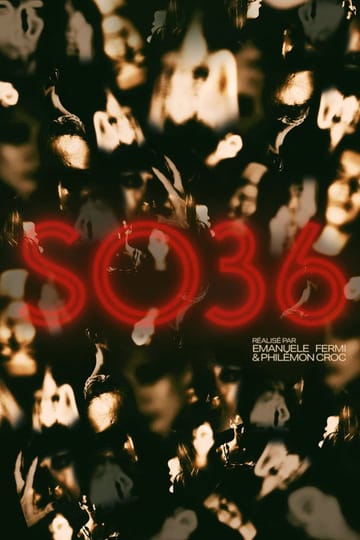 Watch SO36 2026 online