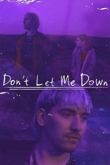 Дивитися фільм Don't Let Me Down 2026 онлайн