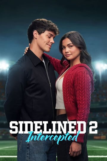 Watch Sidelined 2: Intercepted 2025 online