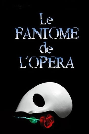 Watch Le Fantôme de l'Opéra 2026 online