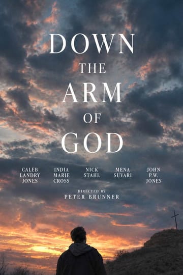 Дивитися фільм Down the Arm of God 2026 онлайн Дивитися фільм Down the Arm of God 2026 онлайн