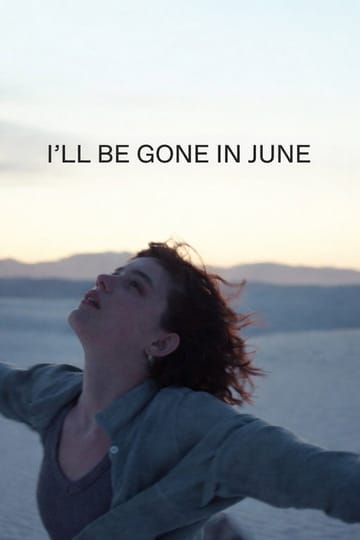 Watch I'll Be Gone in June 2026 online Watch I'll Be Gone in June 2026 online