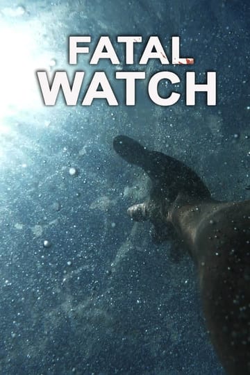 Watch Fatal Watch 2025 online